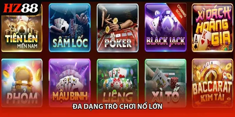 Đa dạng trò chơi hấp dẫn thắng lớn